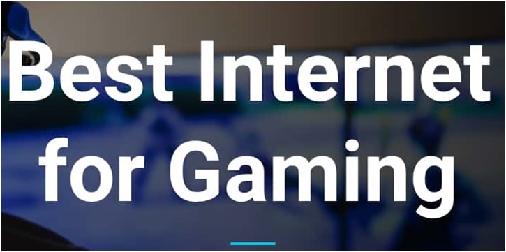 best internet for gaming