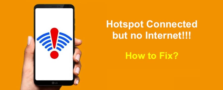 Hotspot Connected but no Internet