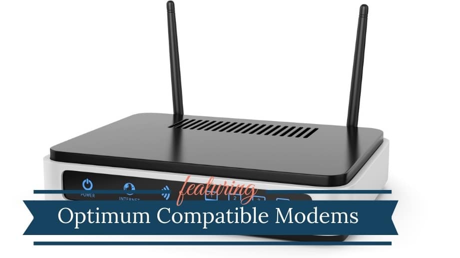 Modems are Compatible with Optimum
