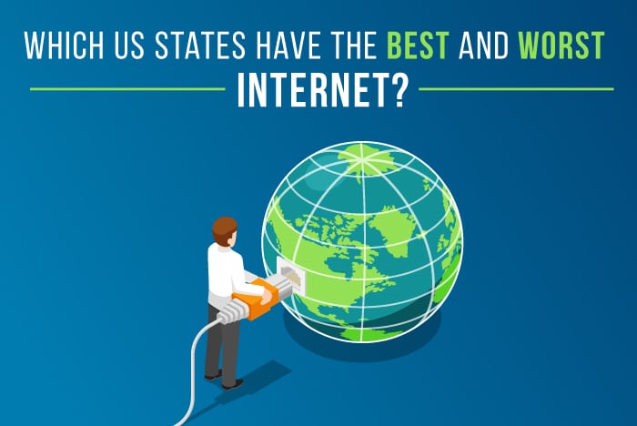 List of States With the Best Internet